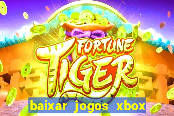 baixar jogos xbox 360 iso usando utorrent